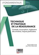 Technique et pratique de la réassurance